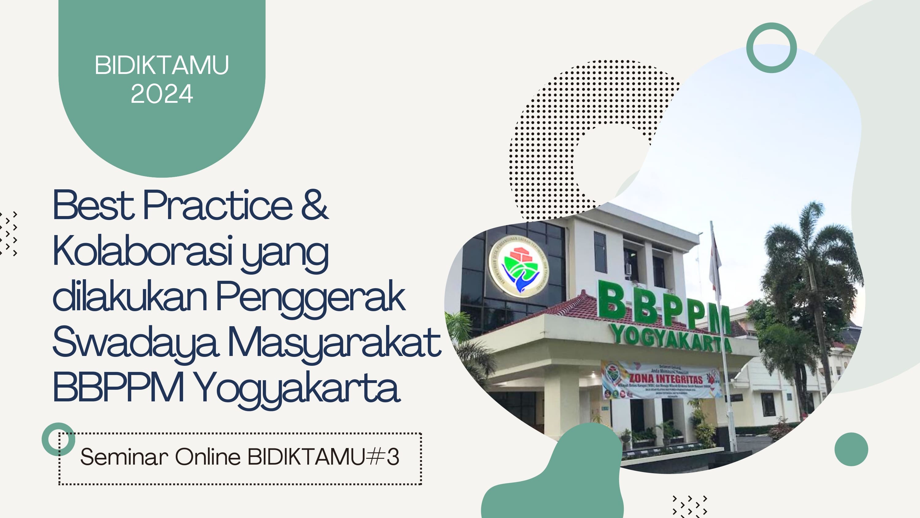 Best Practice &  Kolaborasi yang dilakukan Penggerak Swadaya Masyarakat BBPPM Yogyakarta
